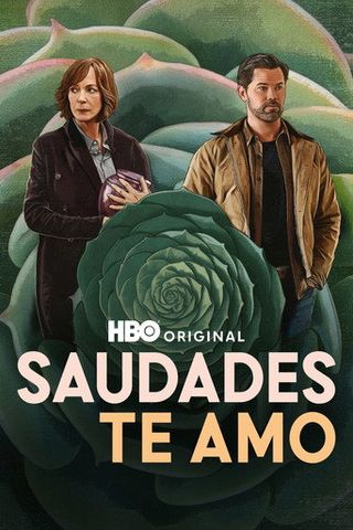 Pôster de Saudades, Te Amo