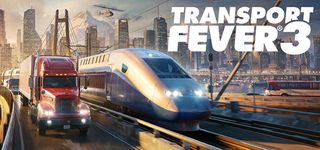 Poster of Transport Fever 3
